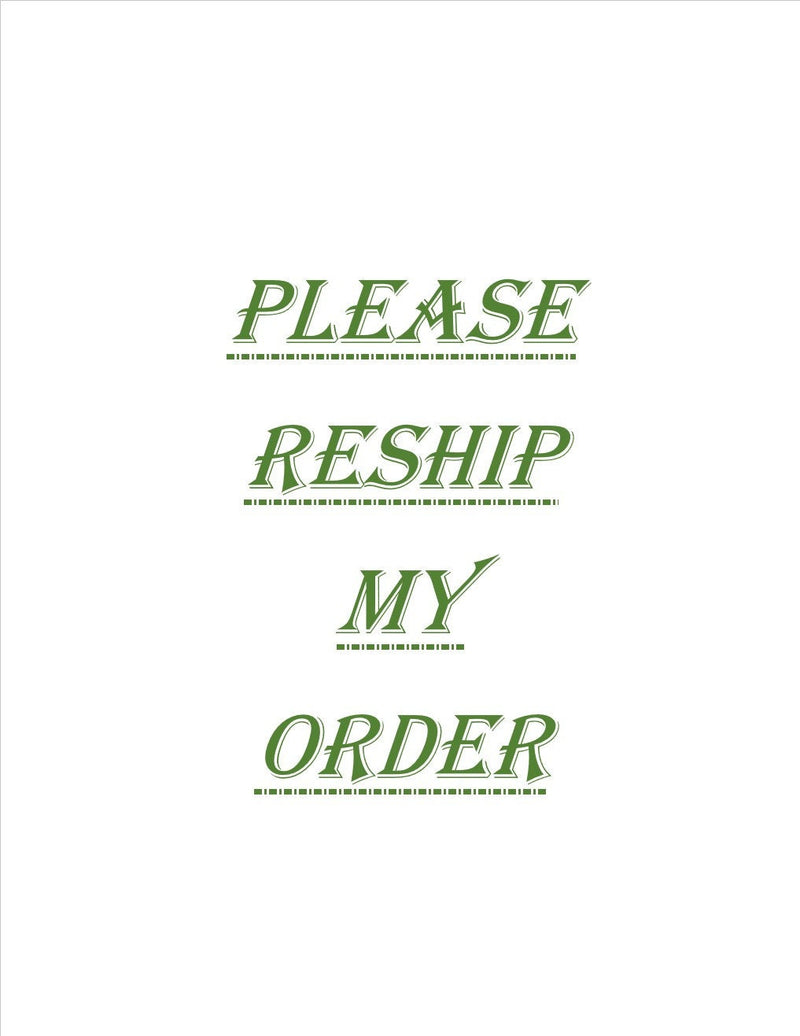 Please Reship My Order - Reshipment Postage