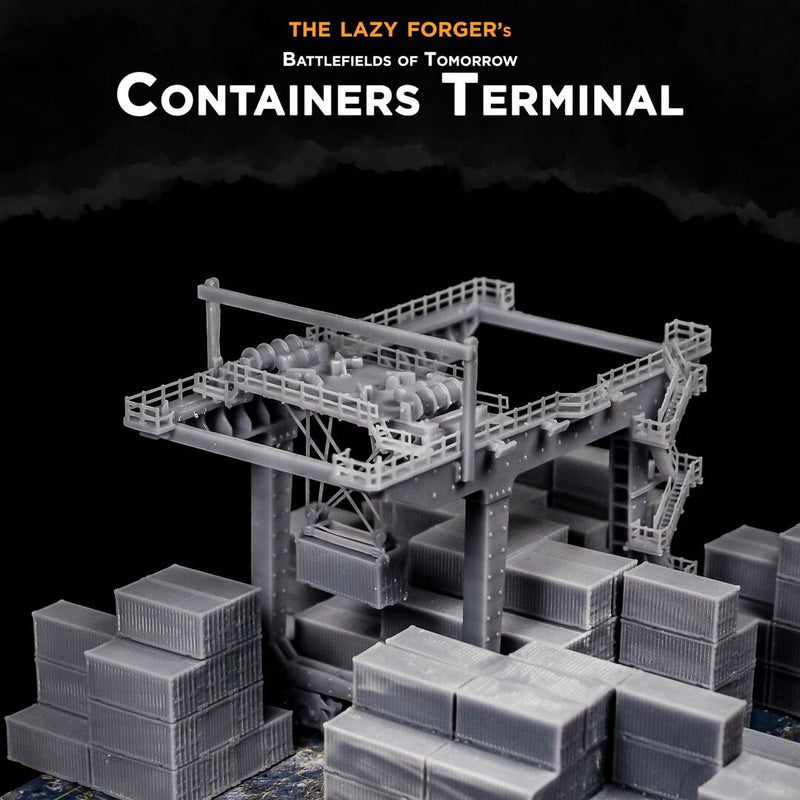 Containers Terminal - Battlefields of Tomorrow - 6mm - 10mm - The Lazy Forger